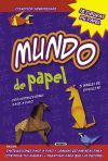 Superorigami. Mundo de papel