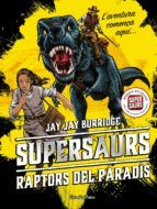 Portada de Supersaurs 1. Raptors del paradís (Ebook)