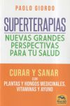 Superterapias: nuevas grandes perspectivas para tu salud