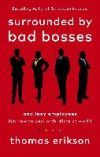 Surrounded by Bad Bosses and Lazy Employees