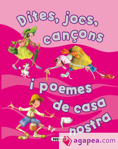 Dites, jocs, cançons i poemes de casa nostra