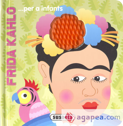 Frida Kahlo... Per A Infants