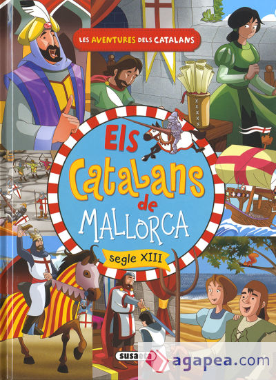 Les aventures dels catalans. Els catalans de Mallorca