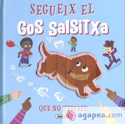 Que no s&acute;escapi!. Segueix el gos salchitxa
