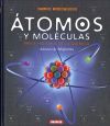 Atlas Ilustrado. &aacute;tomos Y Mol&eacute;culas. Breve Historia De La Qu&iacute;mica
