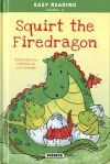 Easy Reading - Nivel 2. Squirt The Firedragon