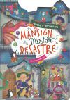 La Mansión De Mister Desastre