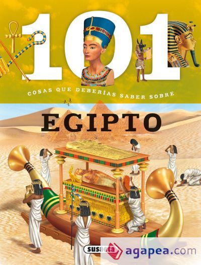 101 cosas que deberías saber sobre. Egipto 101 cosas que deberías saber sobre. Egipto