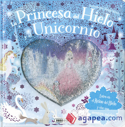 Bola de nieve. La princesa del hielo y el unicornio