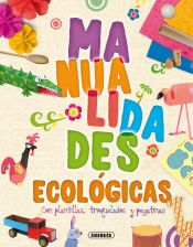 Portada de Crea y recicla. Manualidades ecológicas