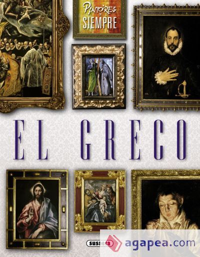 Pintores de siempre. El Greco