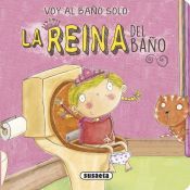 Portada de Voy al baño solo. La reina del baño