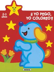 Portada de ¡Yo pego, yo coloreo! 2-3 años