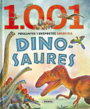 Portada de 1.001. 1.001 preguntes i respostes sobre els dinosaures