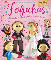 Portada de 100 manualidades. Fofuchas. Muñecas de goma EVA