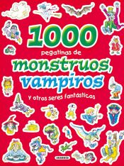 Portada de 1000 Pegatinas. 1.000 pegatinas de monstruos, vampiros y otros seres fantásticos