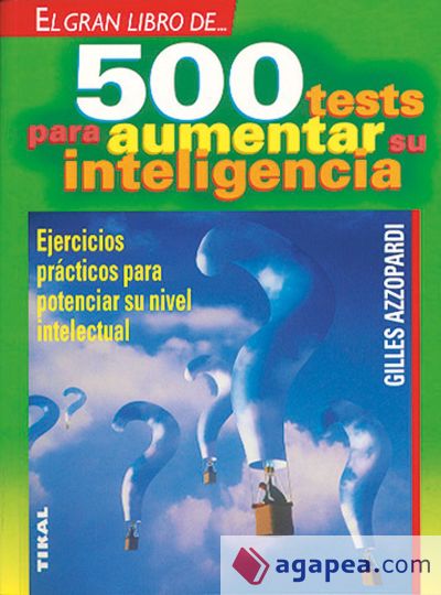 500 tests para aumentar su inteligencia