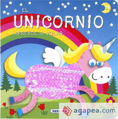 Acaríciame y verás... El unicornio aprende a volar