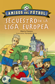 Portada de Amigos del fútbol. Secuestro en la liga europea