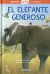 Portada de Aprendo a LEER con Susaeta - nivel 0. El elefante generoso, de Estelle  Talavera (adapt.)