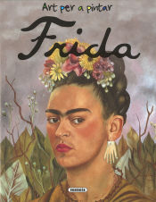Portada de Art per a pintar. Frida Kahlo