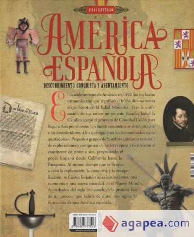Atlas Ilustrado. América española. Descubrimiento, conquista y asentamiento