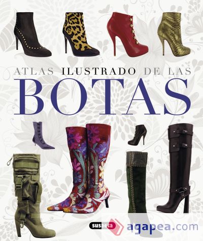 Atlas Ilustrado. Botas