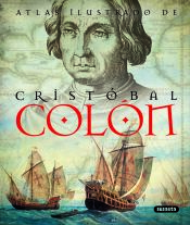 Portada de Atlas Ilustrado. Cristóbal Colón