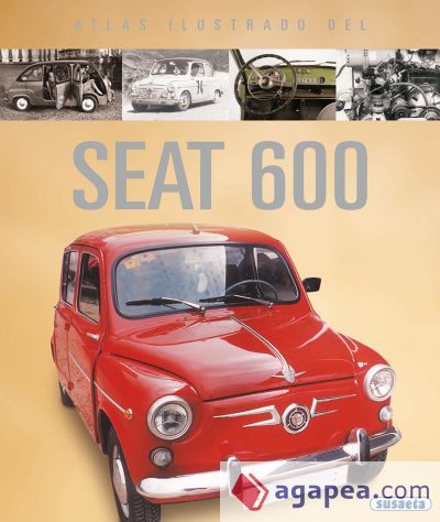 Atlas Ilustrado. El Seat 600