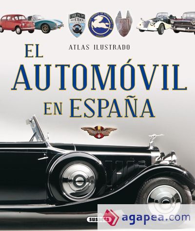 Atlas Ilustrado. El automóvil en España