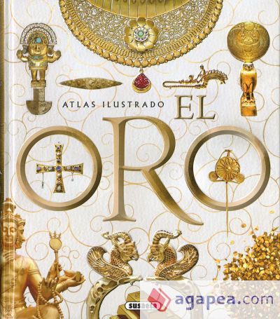 Atlas Ilustrado. El oro