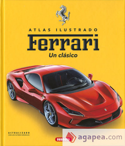 Atlas Ilustrado. Ferrari. Un clásico