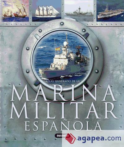 Atlas Ilustrado. La Marina militar española