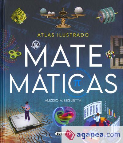 Atlas Ilustrado. Matemáticas Atlas Ilustrado. Matemáticas