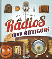 Portada de Atlas Ilustrado. Radios muy antiguas