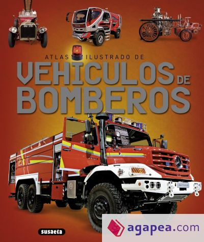 Atlas Ilustrado. Vehículos de bomberos