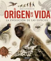 Portada de Atlas ilustrado de origen de la vida, la evoluc   ión de las especies