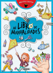 Portada de Biblioteca creativa. Mi libro de manualidades