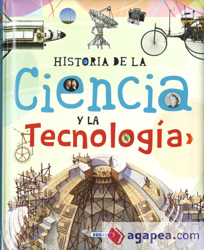 Biblioteca esencial. Historia de la ciencia y la tecnología