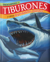 Portada de Biblioteca esencial. Tiburones y otros depredadores marinos