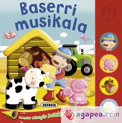 Botoi zaratatsuak. Baserri musikala