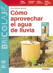 Portada de Bricolaje. Cómo aprovechar el agua de lluvia