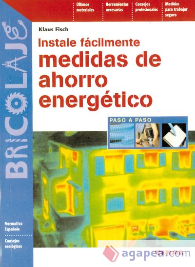 Bricolaje. Instale fácilmente medidas de ahorro energético