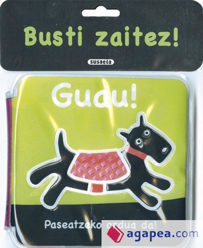 Busti zaitez!. Guau!