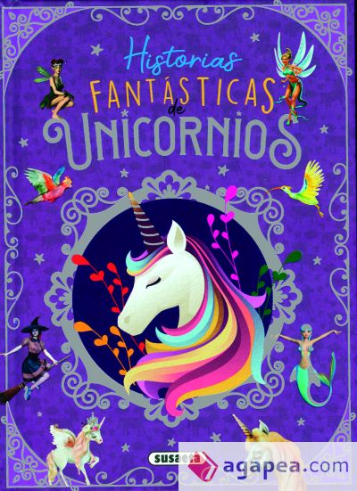 Cambiando el mundo. Historias fantásticas de unicornios