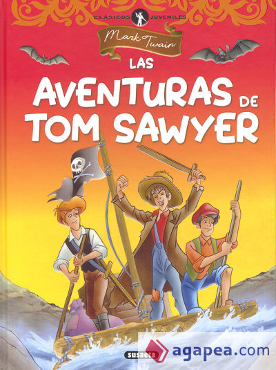 Clásicos juveniles. Las aventuras de Tom Sawyer