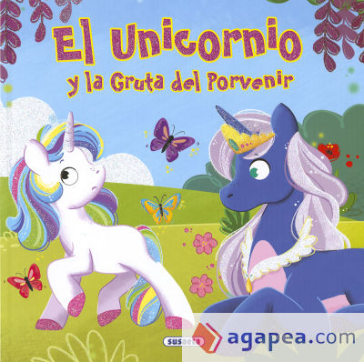 Clásicos para niños. El unicornio y la Gruta del Porvenir