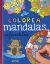 Portada de Colorea Mandalas Infantiles, de Susaeta