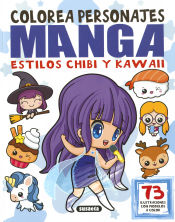 Portada de Colorea personajes manga estilos chibi y kawaii