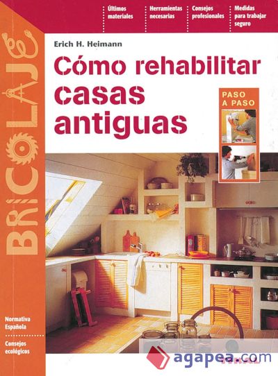 Cómo rehabilitar casas antiguas